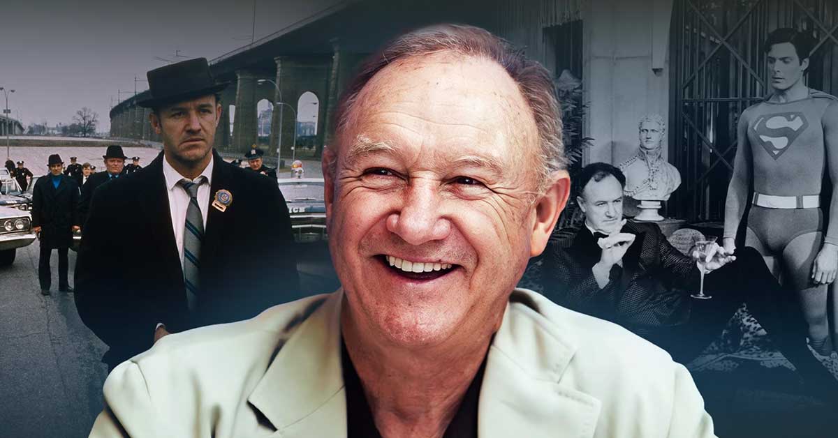 Gene Hackman. La tragica scomparsa di una leggenda del cinema hollywoodiano.